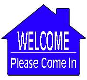WELCOME PLEASE COME IN HOUSE BLUE